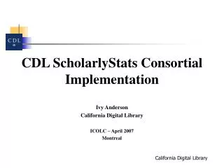 CDL ScholarlyStats Consortial Implementation