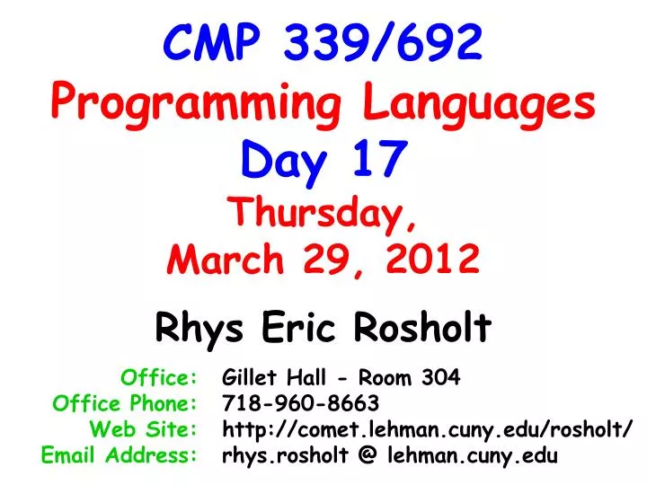 cmp 339 692 programming languages day 17 thursday march 29 2012