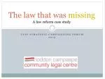 The law that was missing A law reform case study