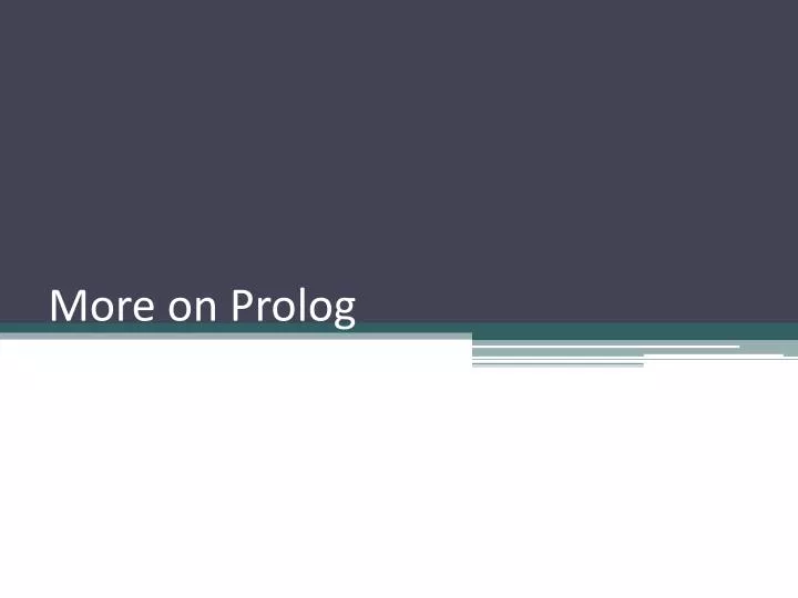 more on prolog