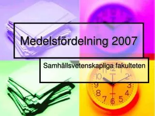 medelsf rdelning 2007