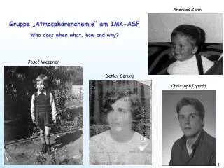 gruppe atmosph renchemie am imk asf who does when what how and why
