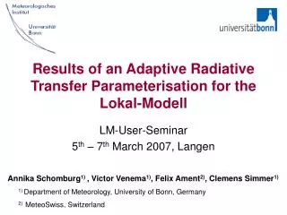 Results of an Adaptive Radiative Transfer Parameterisation for the Lokal-Modell