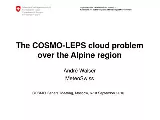 The COSMO-LEPS cloud problem over the Alpine region