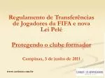 Player Transfers Regulation by FIFA and Pelé Law: Protecting the Forming Club - slide 1