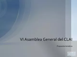 vi asamblea general del clai