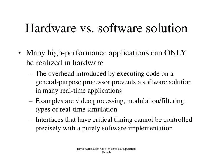 hardware vs software solution