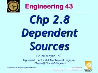 Bruce Mayer, PE Registered Electrical &amp; Mechanical Engineer BMayer@ChabotCollege