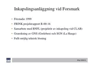 inkapslingsanl ggning vid forsmark