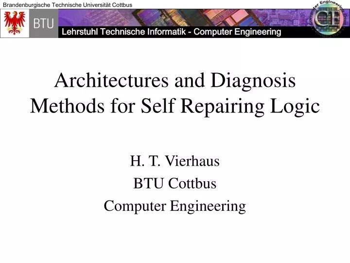 architectures and diagnosis methods for self repairing logic