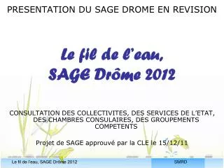 presentation du sage drome en revision le fil de l eau sage dr me 2012