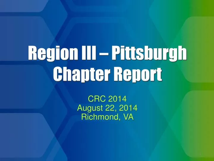 region iii pittsburgh chapter report