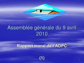 assembl e g n rale du 9 avril 2010