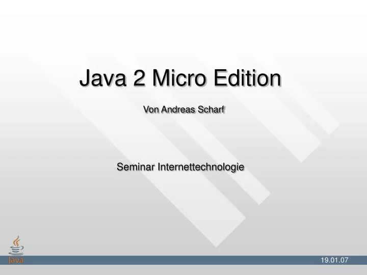 java 2 micro edition von andreas scharf seminar internettechnologie