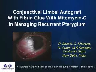 Conjunctival Limbal Autograft With Fibrin Glue With Mitomycin-C in Managing Recurrent Pterygium