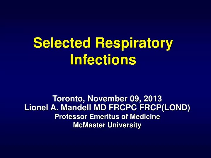 selected respiratory infections