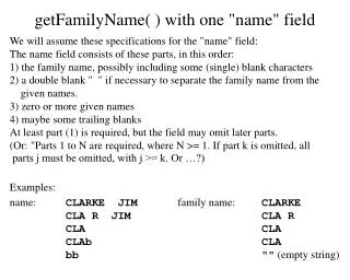 getFamilyName( ) with one &quot;name&quot; field