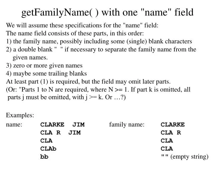 getfamilyname with one name field