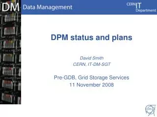 DPM status and plans