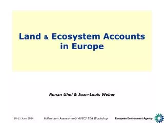 Land &amp; Ecosystem Accounts in Europe