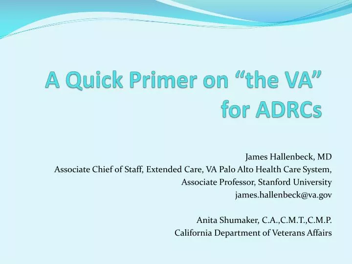 a quick primer on the va for adrcs