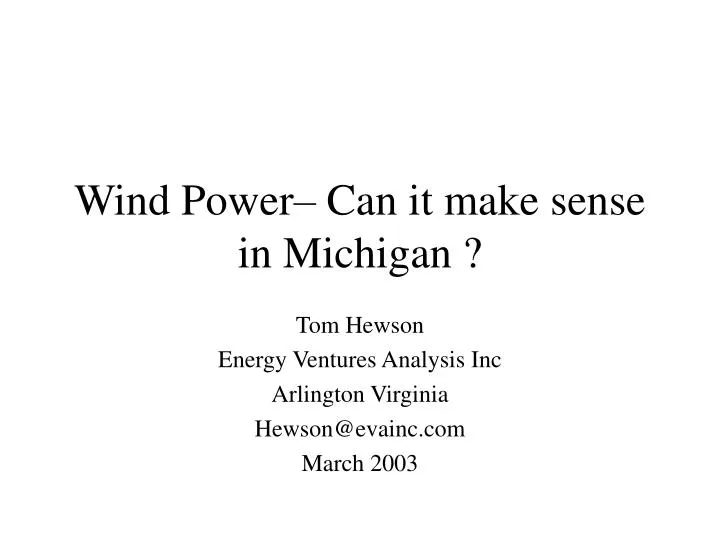 wind power can it make sense in michigan