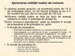 aprecierea calit ii ou lor de consum