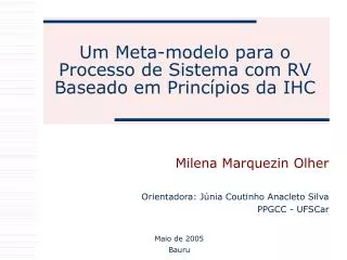 um meta modelo para o processo de sistema com rv baseado em princ pios da ihc