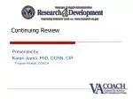 Continuing Review - slide 1