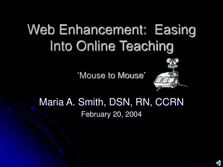 web enhancement easing into online teaching mouse to mouse