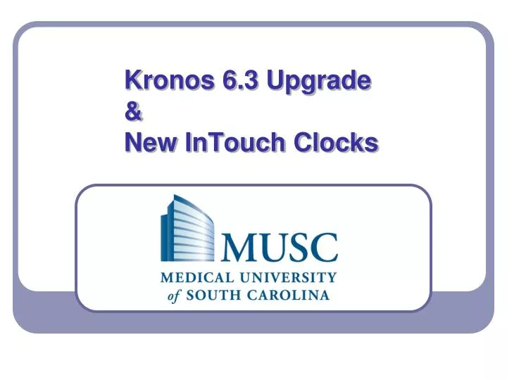 kronos 6 3 upgrade new intouch clocks