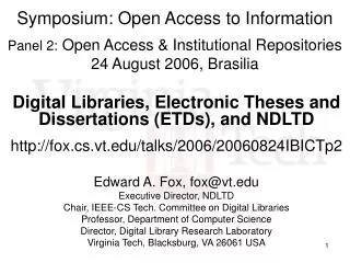 Digital Libraries, Electronic Theses and Dissertations (ETDs), and NDLTD