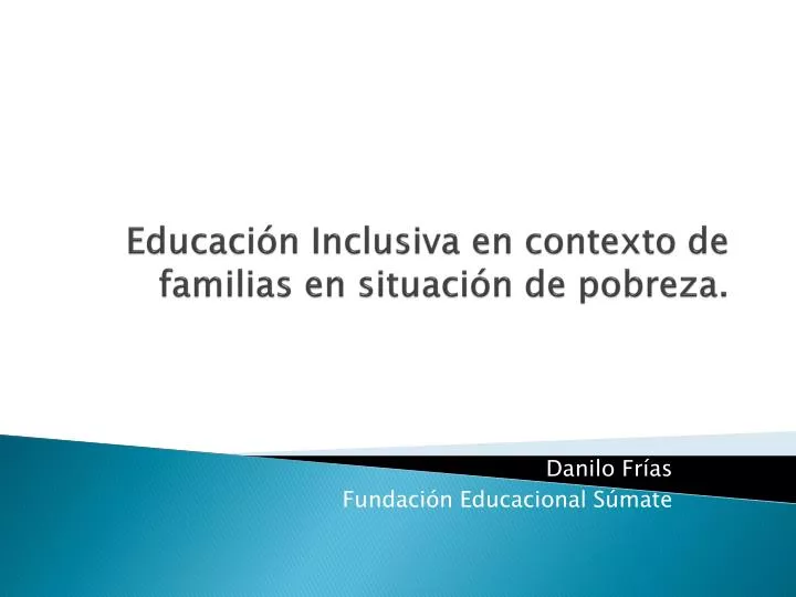 educaci n inclusiva en contexto de familias en situaci n de pobreza