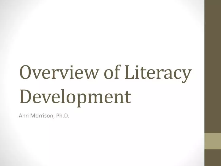 overview of literacy development