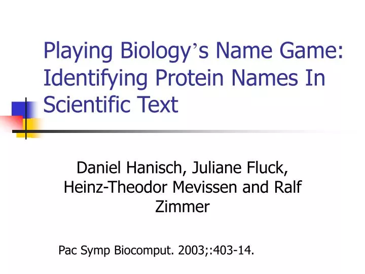 playing biology s name game identifying protein names in scientific text