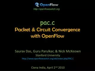 pac.c Packet &amp; Circuit Convergence with OpenFlow