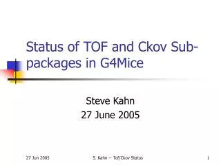 Status of TOF and Ckov Sub-packages in G4Mice