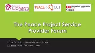 The Peace Project Service Provider Forum