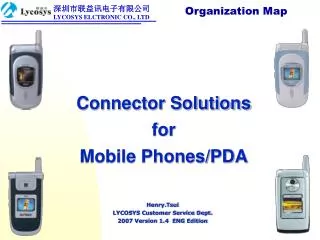 Connector Solutions for Mobile Phones/PDA