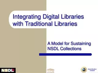 Integrating Digital Libraries with Traditional Libraries