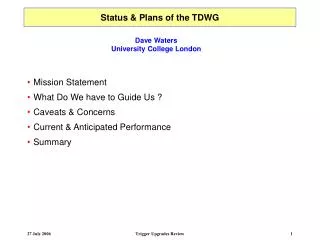 Status &amp; Plans of the TDWG