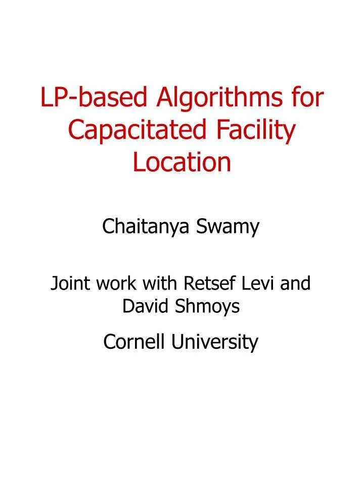 lp based algorithms for capacitated facility location