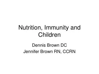 Nutrition, Immunity and Children