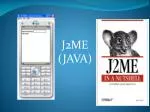 J2ME (JAVA) - slide 1