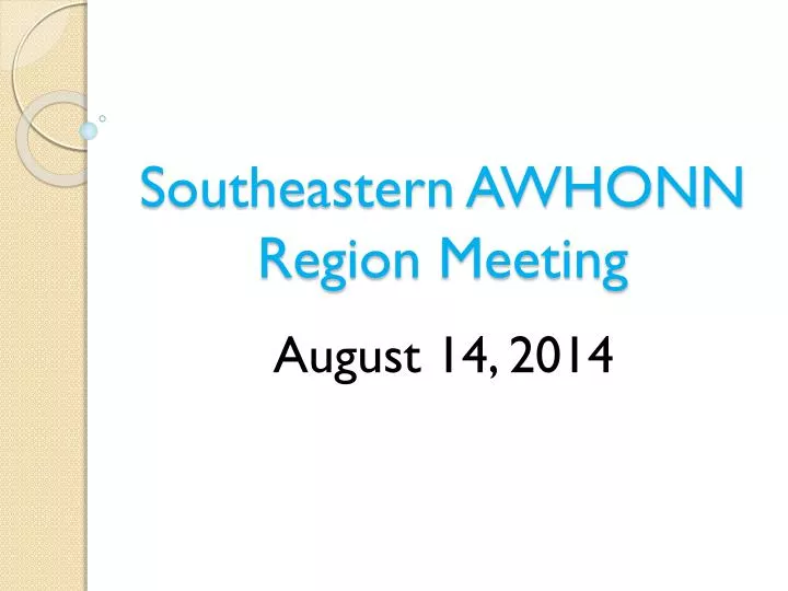 southeastern awhonn region meeting