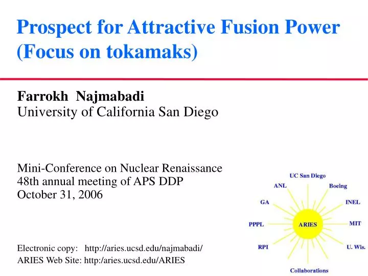 prospect for attractive fusion power focus on tokamaks
