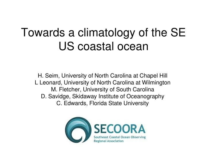 towards a climatology of the se us coastal ocean
