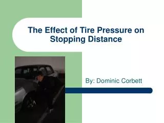 The Effect of Tire Pressure on Stopping Distance