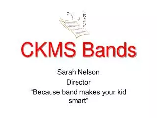 CKMS Bands