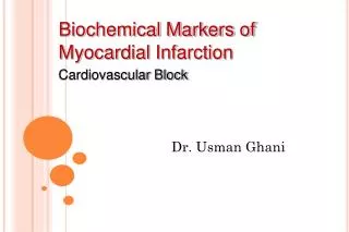 Biochemical Markers of Myocardial Infarction